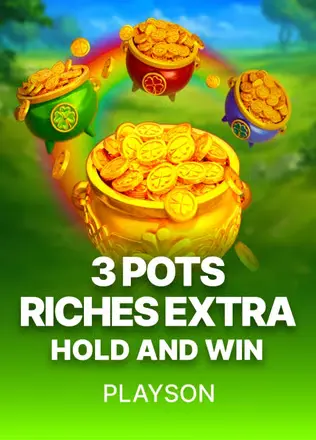 3 pots riches extra hold and win